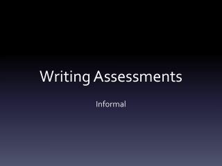 Writing Assessments