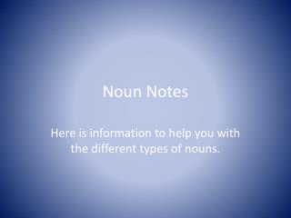Noun Notes