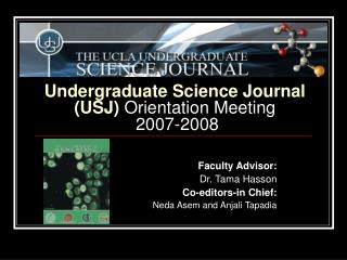 Undergraduate Science Journal (USJ) Orientation Meeting 2007-2008