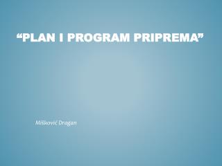 “ PLAN I PROGRAM PRIPREMA”