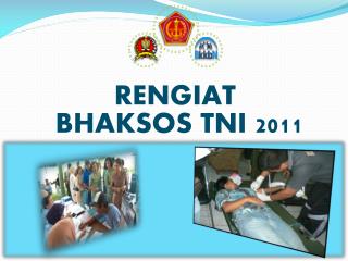 RENGIAT BHAKSOS TNI 2011