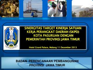 BADAN PERENCANAAN PEMBANGUNAN PROVINSI JAWA TIMUR