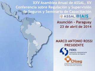 Asunción - Paraguay 23 de abril de 2014