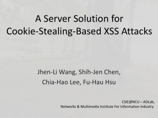 A Server Solution for Cookie-Stealing-Based XSS Attacks