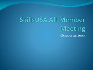 SkillsUSA All-Member Meeting