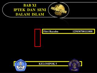 BAB XI IPTEK DAN SENI DALAM ISLAM