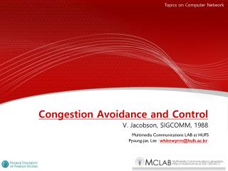 Congestion Avoidance and Control V. Jacobson, SIGCOMM, 1988