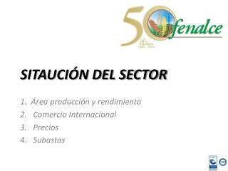 SITAUCIÓN DEL SECTOR