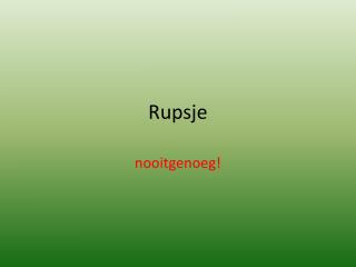 Rupsje