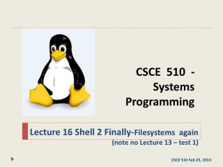 CSCE 510 - Systems Programming