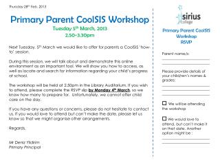 Primary Parent CoolSIS Workshop Tuesday 5 th March, 2013 2.50-3.30pm