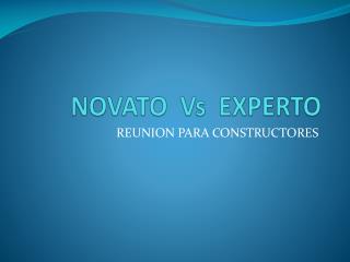 NOVATO Vs EXPERTO