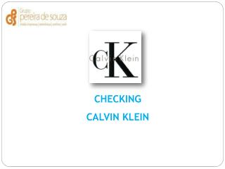 CHECKING CALVIN KLEIN