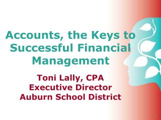 Accounts, the Keys to Successful Financial Management