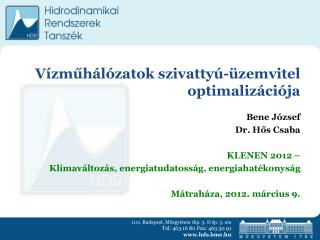 Vízműhálózatok szivattyú-üzemvitel optimalizációja