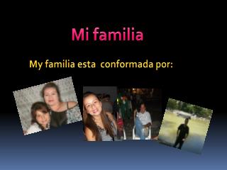 Mi familia