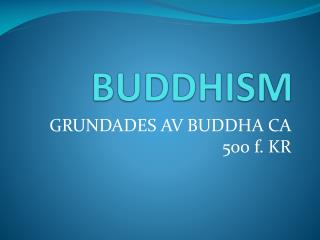 BUDDHISM