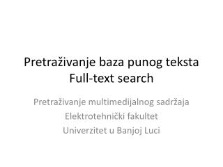 Pretraživanje baza punog teksta Full-text search