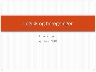 Logikk og beregninger