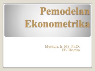 Pemodelan Ekonometrika