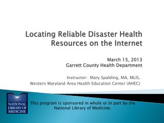 Instructor: Mary Spalding, MA, MLIS, Western Maryland Area Health Education Center (AHEC)