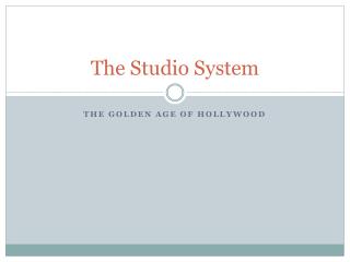 The Studio System