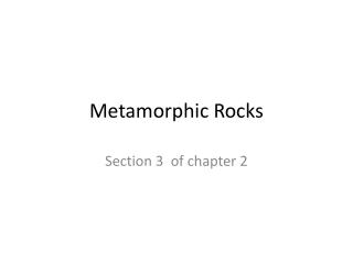 Metamorphic Rocks