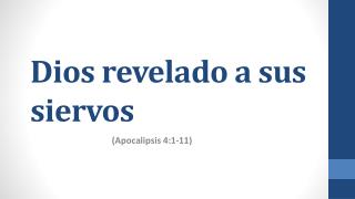 Dios revelado a sus siervos