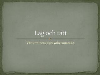 Lag och rätt