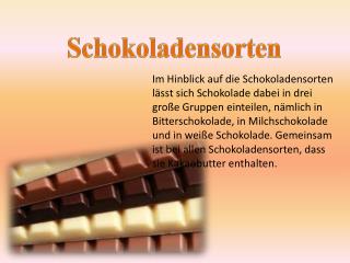 Schokoladensorten