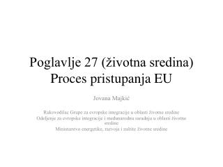 Poglavlje 27 (životna sredina) Proces pristupanja EU