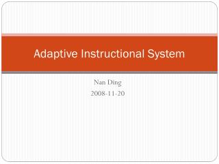 Adaptive Instructional System