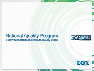 National Quality Program Quality Standardization: Intro to Quality Check