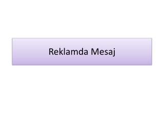 Reklamda Mesaj