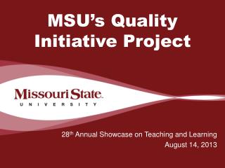 MSU’s Quality Initiative Project