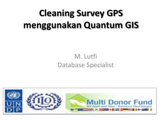 Cleaning Survey GPS menggunakan Quantum GIS