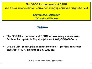 The OSQAR experiments at CERN and a new axion↔photon converter using quadrupole magnetic field