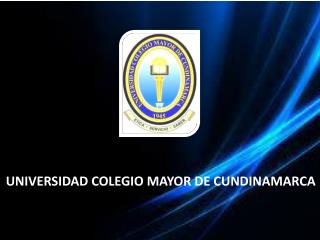 UNIVERSIDAD COLEGIO MAYOR DE CUNDINAMARCA
