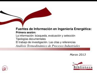 Fuentes de Información en Ingeniería Energética: Primera sesión: