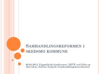 Samhandlingsreformen i skedsmo kommune