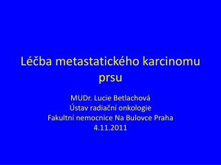 Léčba metastatického karcinomu prsu