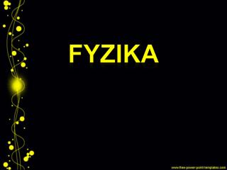 Fyzika