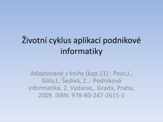 Životní cyklus aplikací podnikové informatiky