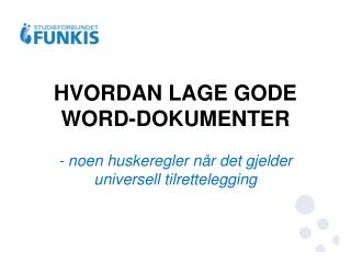 HVORDAN LAGE GODE WORD-DOKUMENTER