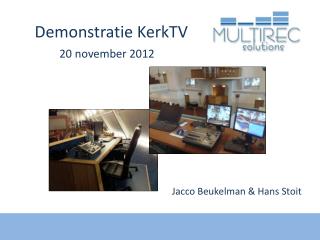 Demonstratie KerkTV