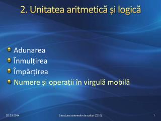 2. Unitatea aritmetică și logică