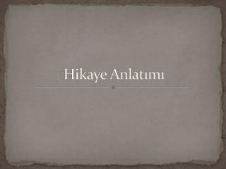 Hikaye Anlatımı