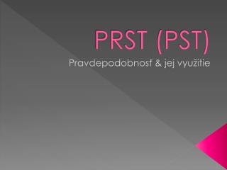 PRST (PST)