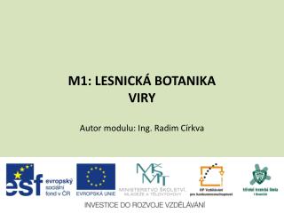 M1: LESNICKÁ BOTANIKA VIRY