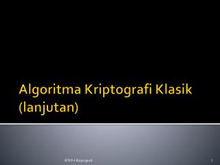 Algoritma Kriptografi Klasik (lanjutan)